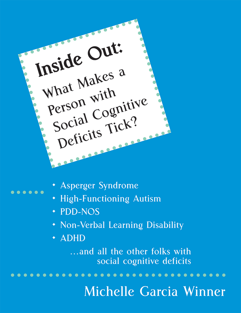 Inside Out: What Makes a Person with Social Cognitive Deficits Tick? - Social Thinking Singapore