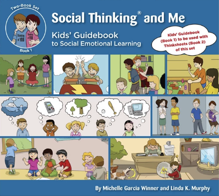 Social Thinking and Me (The Kids' Guidebook for Social Emotional Learning)