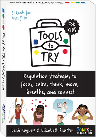 The Zones of Regulation: Tools to Try Cards for Kids | Regulation Strategies to Focus, Calm, Think, Move, Breathe, and Connect