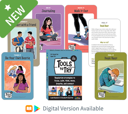 Tools to Try Cards for Tweens & Teens: Regulation Strategies to Focus, Calm, Think, Move, Breathe, and Connect | The Zones of Regulation Series