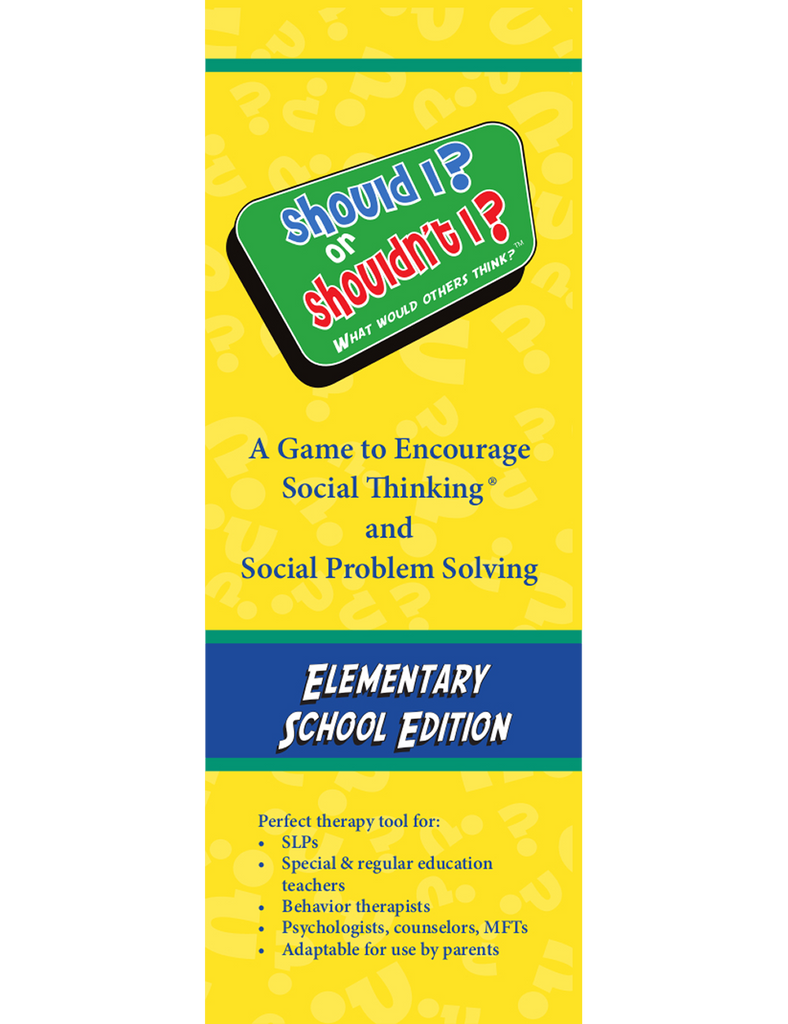 Should I? or Shouldn't I? What Would Others Think? Elementary Edition - Social Thinking Singapore